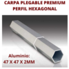 CARPAS PLEGABLES  ¨PREMIUM¨ HEXAGONAL ALUMINIO 47 X 47 X 2mm